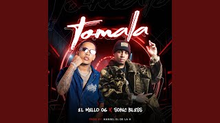 TOMALA (feat. El Mello 06 & Hansel El De La H) - Sonic Bless