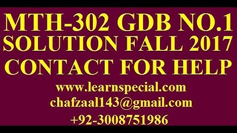 Vu mth302 gdb no 1 solution fall 2017