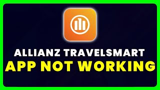 Allianz TravelSmart App Not Working: How to Fix Allianz TravelSmart App Not Working screenshot 4