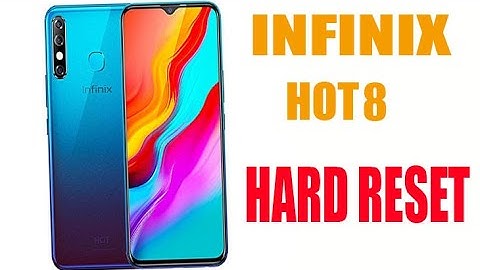infinix Hot 8 X650 X650C Hard Reset Remove Pincode And Pattern