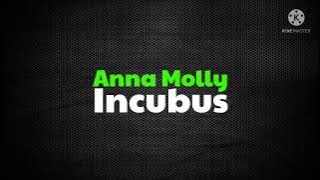 Download lagu INCUBUS - ANNA MOLLY ( lyrics )