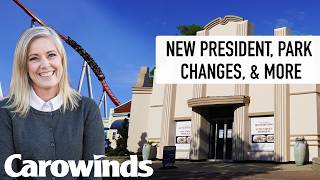 Carowinds Park Update: Big Changes, New President &amp; 2027 Progress