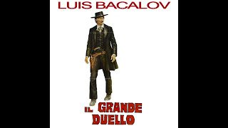 The Grand Duel - Il Grande Duello (Part. 10) ● Luis Bacalov (High Quality Audio) 