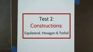 Constructions: Equilateral, Hexagon & Trefoil