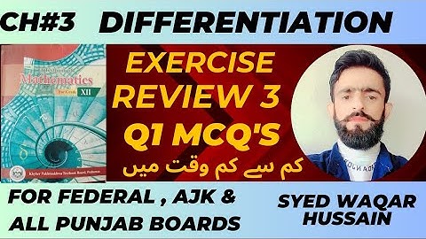 EX 3 Review Q1 12th Math FBISE & KPK Sir Waqar Hussain