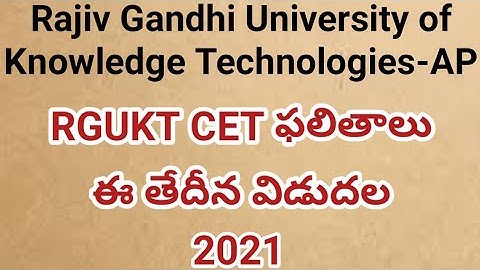 RGUKT CET - 2021 Result |#rguktresult2021 #rgukt2021