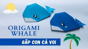 How To Make Paper Origami Whale? Cách Gấp Con Cá Voi Bằng Giấy l ORIGAMI WHALE TUTORIAL