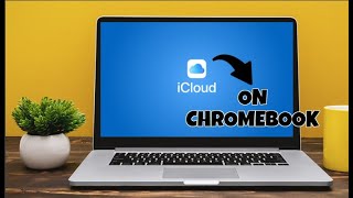 How to get iCloud on chromebook | Get iCloud ON CHROMEBOOK|