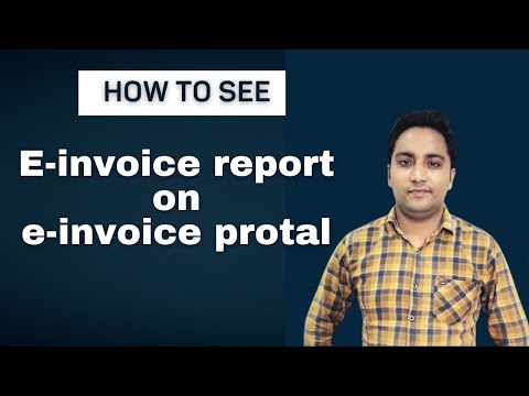 How to see E invoice report on e invoice portal | e invoice 2022 | Download e invoice report