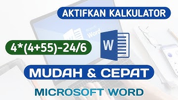 Cara menampilkan kalkulator di microsoft word