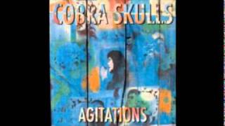 Cobra Skulls - Running Out