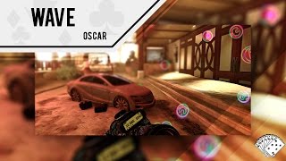 "Wave" | Oscar [BO2]