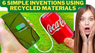6 Simple Inventions Using Recycled Materials
