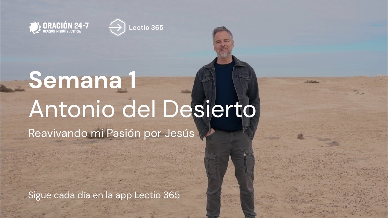 Antonio del desierto – Los Padres y Madres del desierto | Lectio 365