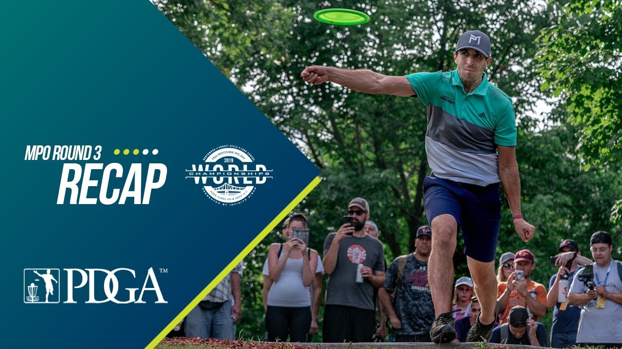 2019 PDGA Professional Disc Golf World Championships Round 3 MPO Recap