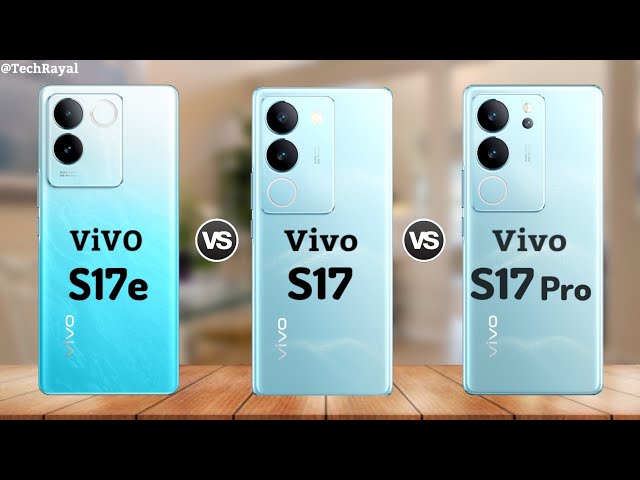 Vivo S17e vs Vivo S17 vs Vivo S17 Pro || Launch Date | Price