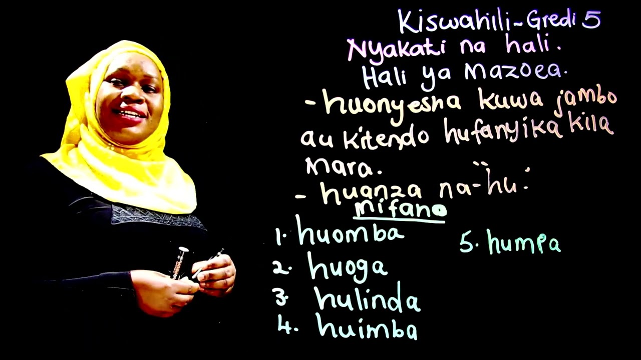 Gredi 5 Kiswahili Mwalimu Rehema   Nyakati na Hali   Hali ya Mazoea