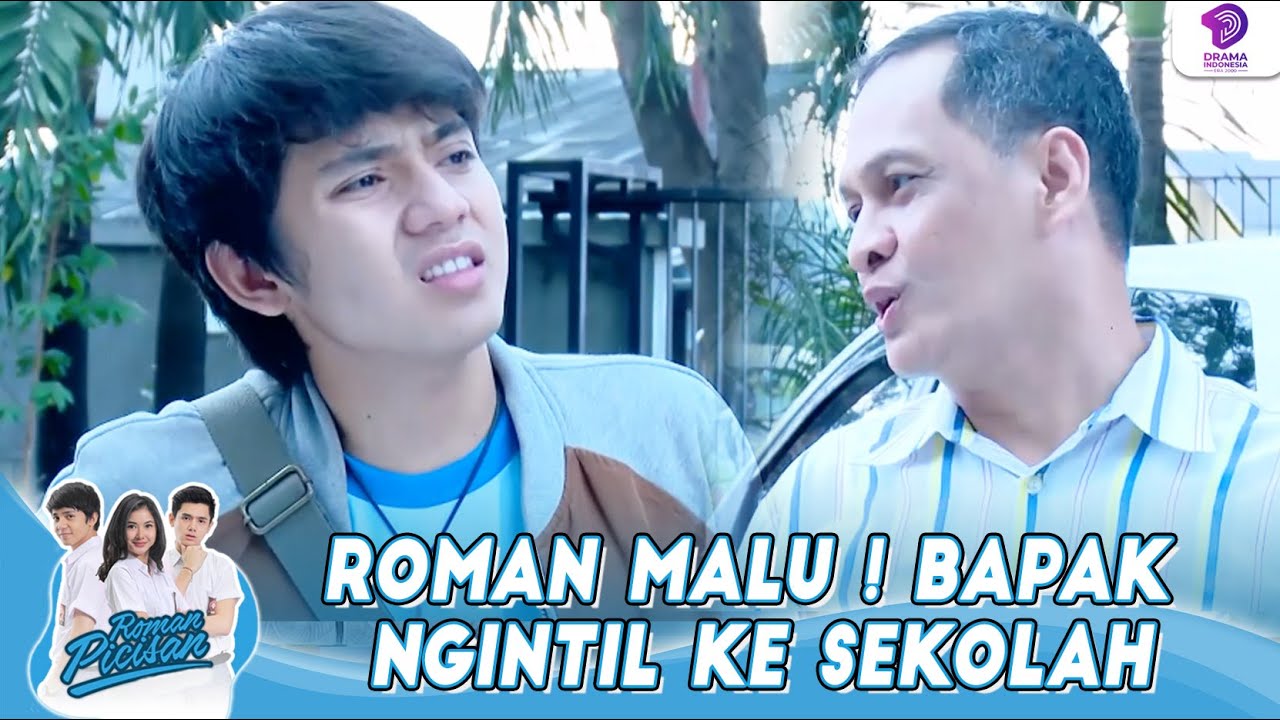 ROMAN MALU ! BAPAK NGINTIL KE SEKOLAH | ROMAN PICISAN | EPS 65 (1/5)