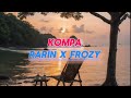 Kompa - Rarin Lyrics Video 📷 ( She