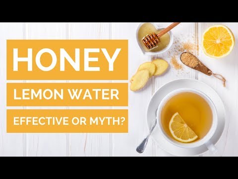 Honey Lemon Water: An Effective Remedy or Urban Myth?