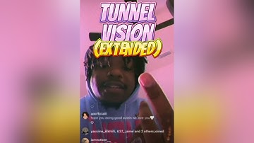 2gaudy (637godwin) - Tunnel Vision (Extended) (IG Live Snippet)