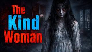 The Kind Woman by the Bedside - 27 True Supernatural Encounters