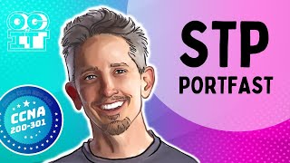 STP PortFast | Cisco CCNA 200-301