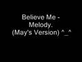 [May&#39;s Cover] Believe me - Melody