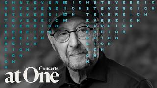 Legacy Of Steve Reich Tehillim Concerts At One Trinity Church Nyc
