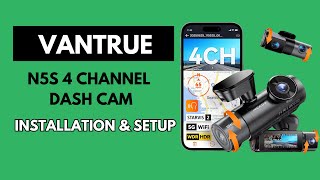 Installation & Setup : Vantrue N5S Dash Cam User Guide
