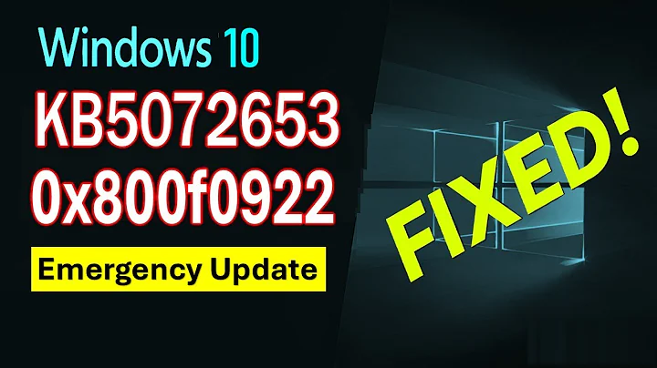 Windows 10 KB5072653 Fixes ESU Error 0x800f0922 | Emergency Update Explained
