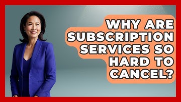 Why Are Subscription Services So Hard To Cancel? - Gen Z Unfiltered