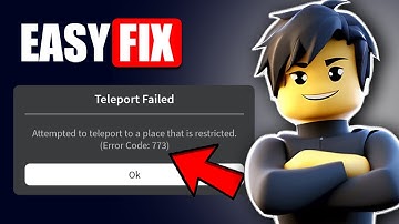 How To Fix Error Code 773 In Your Roblox Game