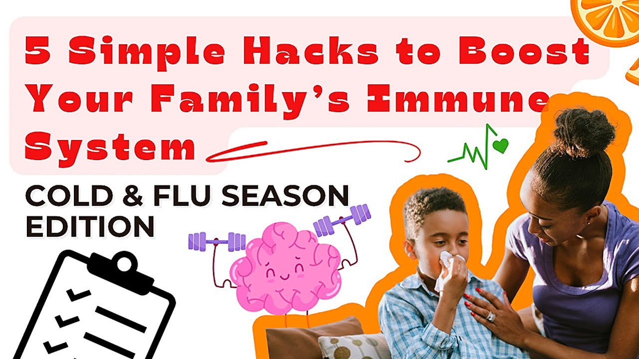 5 Simple Hacks to Boost Your Immune System This Cold & Flu Season - YouTube