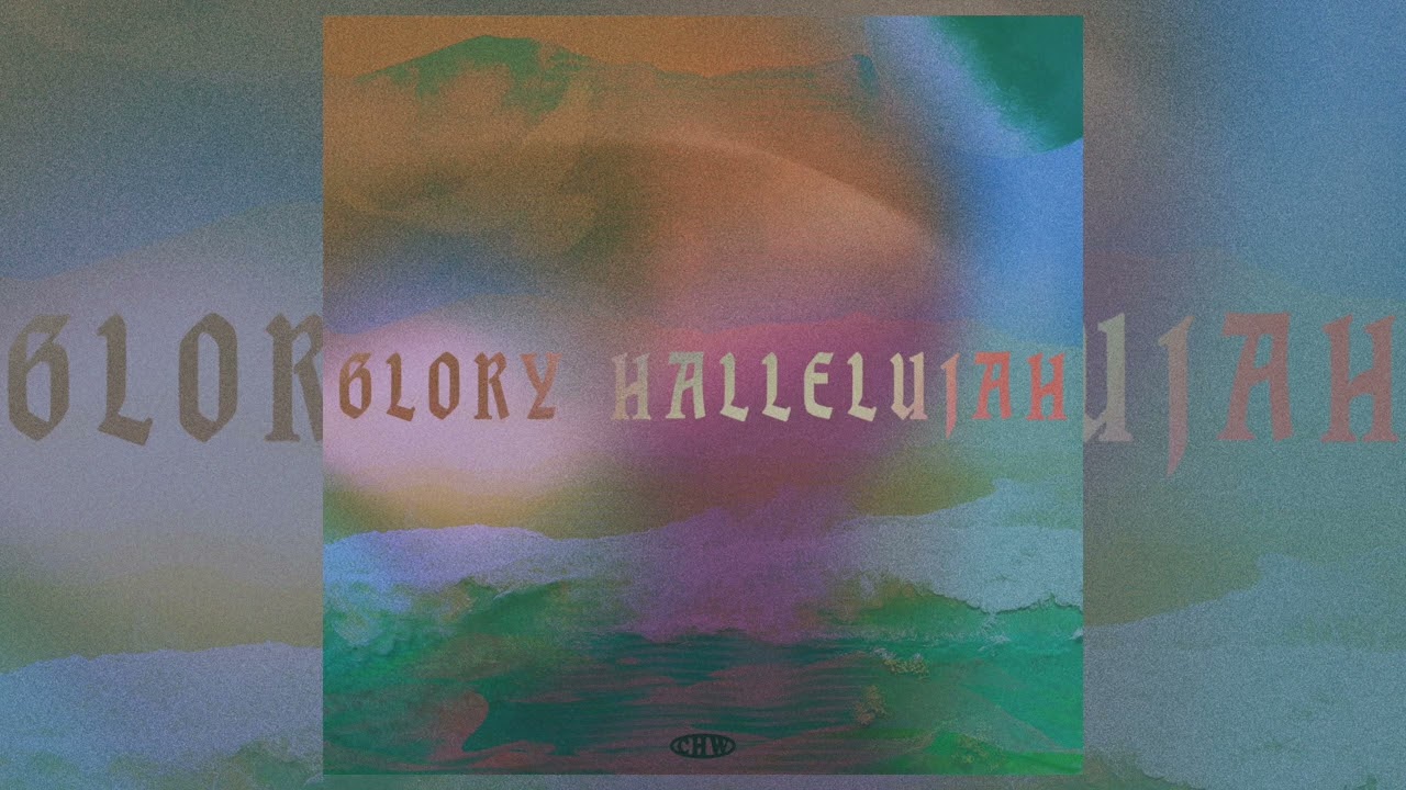 Canyon Hills Worship - "Glory Hallelujah"