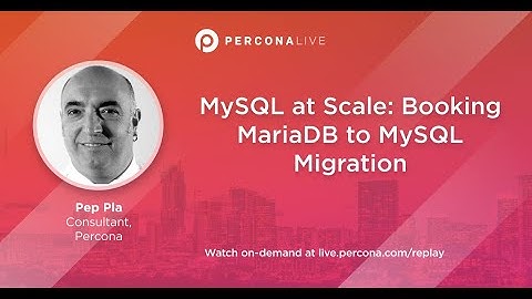 MySQL at Scale: Booking MariaDB to MySQL Migration - Mohammed Gaafar, Pep Pla - Percona Live 2022