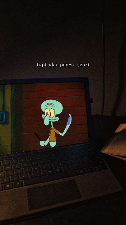 STORY WA ANIME SPONGEBOB KEREN|| Story kekinian Versi Anime keren Terbaru || Quotes Sad terbaru