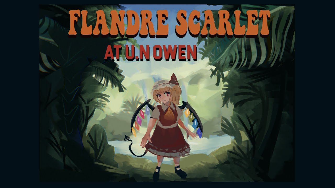 [東方/Exotica/ lounge/ Touhou] At U.N Owen (Flandre’s theme)