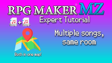 RPG Maker MZ Expert Tutorials - Dynamic Music (Multiple songs in one room)