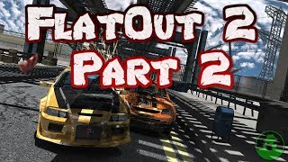 FlatOut 2 (PC) Walkthrough Part 2 Bay Area Derby Cup [No Commentary] (720 HD)
