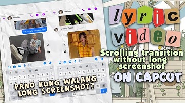 how to edit lyric video • scrolling transition without long screenshot || RPW tutorials