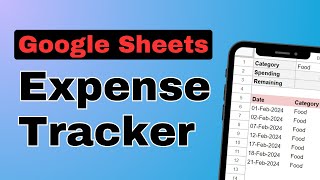 How to Make a Mobile Expense Tracker in Google Sheets