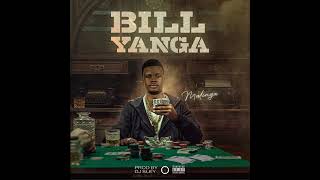 Malinga Bill Yanga Official Audio