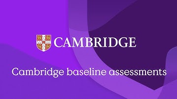 Cambridge Insight: Baseline Assessments