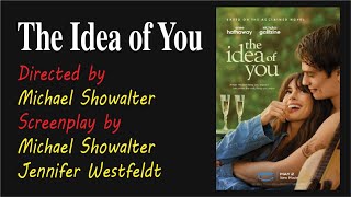 The Idea of You || Michael Showalter || Michael Showalter || Jennifer Westfeldt || Quotes Pin