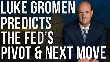 Luke Gromen Predicts When the Fed will Pivot on Monetary Policy
