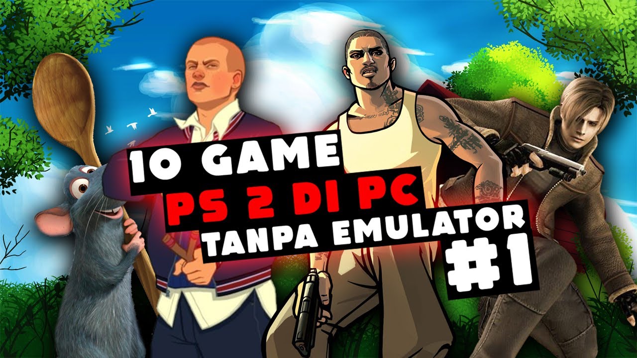 10 GAME PS 2 YANG BISA DI MAINKAN DI PC TANPA EMULATOR #1 - YouTube