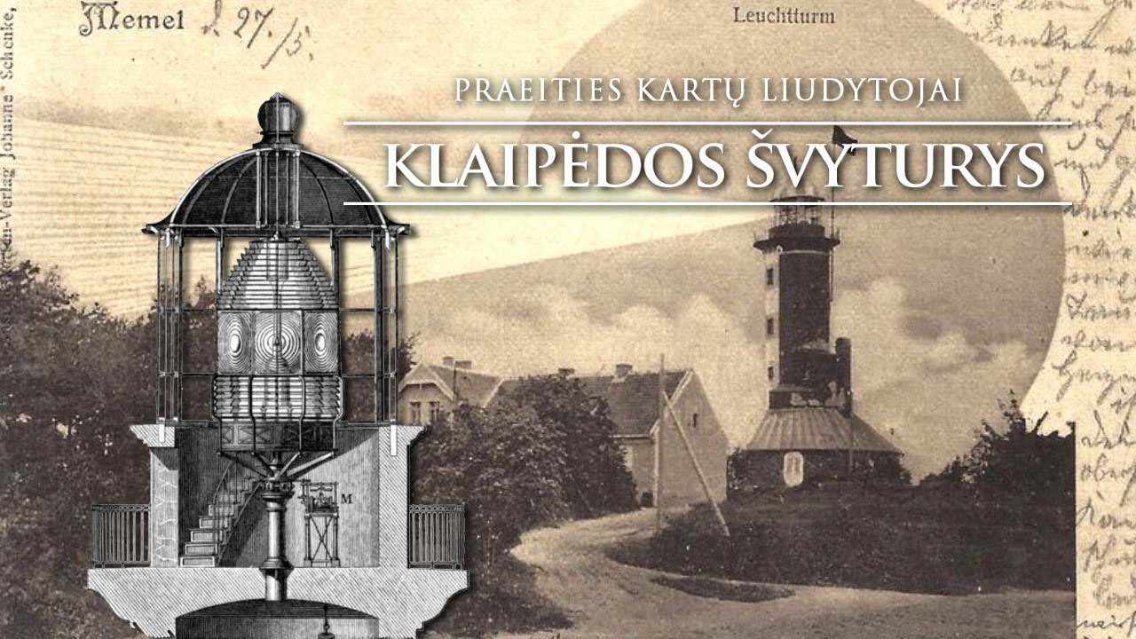 Klaipėdos švyturiai. Techninis paveldas Lietuvoje.