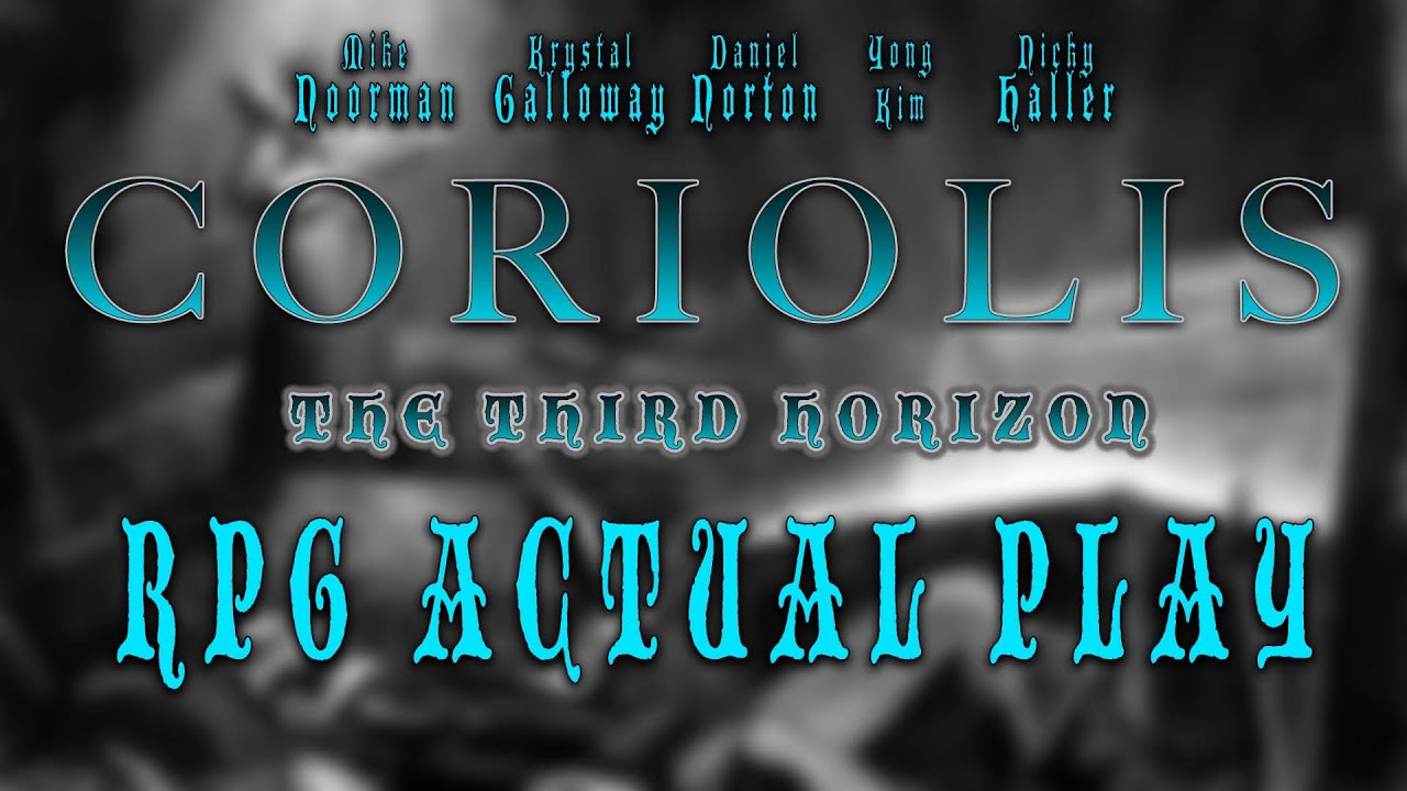 Actual Play - Mercy of the Icons Campaign Session 31 - Coriolis The Third Horizon