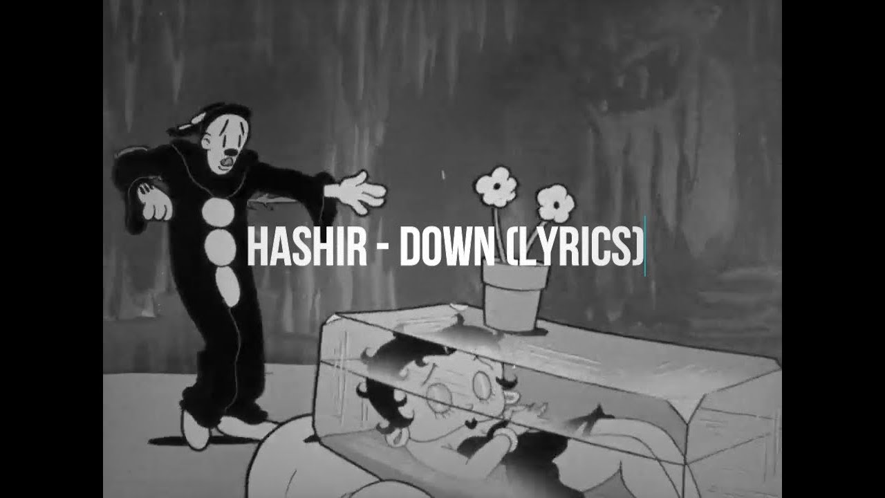 HASHIR - DOWN (LYRICS) [JOJI LOST BALLADS] - YouTube